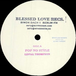 Linval Thompson - Pop No Style | 12" Blessed Love Recs