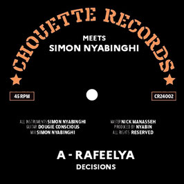 Rafeelya - Decisions | 7" Chouette