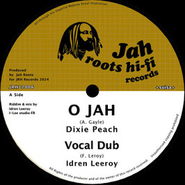 Dixie Peach - O Jah | 12" Jah Roots Hi-Fi
