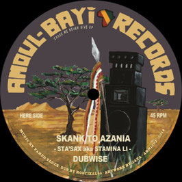 Sta'Sax - Skank To Azania | 12" Amoul Bayi