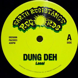 Lasai - Dung Deh | 7" Earth Resistance
