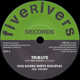 Disciples feat. Chazbo - Tribute | 7" Five Rivers