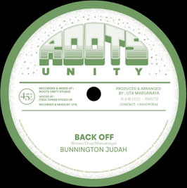 Bunnington Judah - Back Off | 7" Roots Unity
