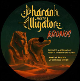 Pharaoh meets Alligator - Kronos / Outside The Box | Pharaoh 12"
