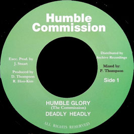 Deadly Headly - Humble Glory | 7" Humble Commission