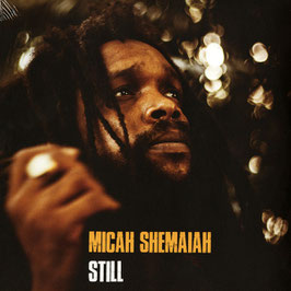 MICAH SHEMAIAH - Still | I Grade LP