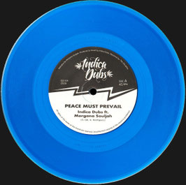 Morgana Souljah - Peace Must Prevail | 7" Indica Dubs