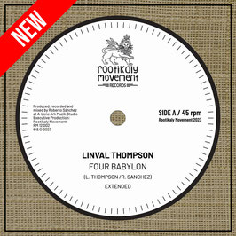 LINVAL THOMPSON - Four Babylon (Rootikaly Movement 12")