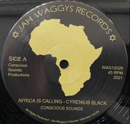 CYRENIUS BLACK - Africa Is Calling (Jah Waggys 12")