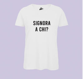 Signora a chi?