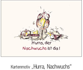 "HURRA, NACHWUCHS"