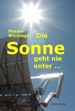 Die Sonne geht nie unter