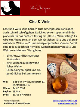 Tasting: Käse & Wein am 24.02.2024  inkl. Frühbucherrabatt