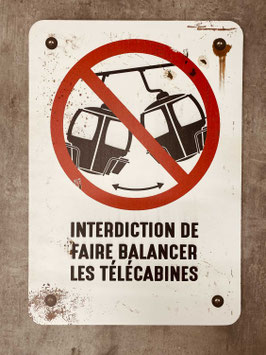 Panneau signalisation ski "Interdit de se balancer dans la télécabine"
