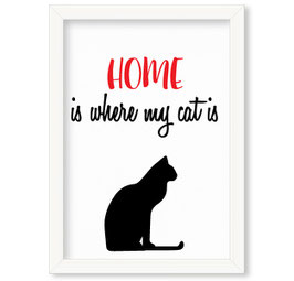 Grafika "Home is where my cat is"