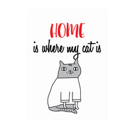 Grafika "Home is where my cat is"