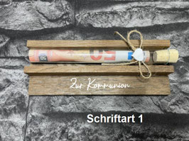 Geldgeschenk • Kommunion • Reagenzglas • Geschenkverpackung aus Holz • Räuchereiche • Klötzchen
