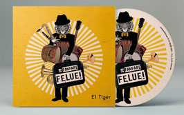 CD LA FELUE  "El Tiger"