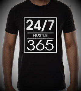 24/7 Hustler 365  Original Trademark T - Shirt