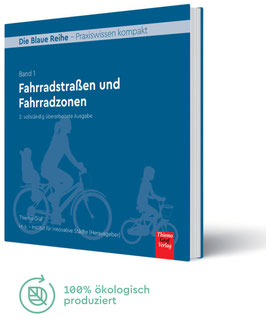 Fahrradstraßen und Fahrradzonen