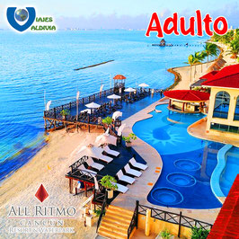 1 ADULTO - All Ritmo Cancún - (Mayor de 13 años).