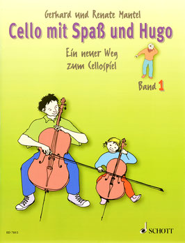 Cello mit Spaß und Hugo, Band 1