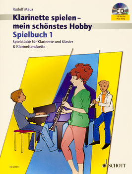 Klarinette spielen - mein schönstes Hobby, Spielbuch 1