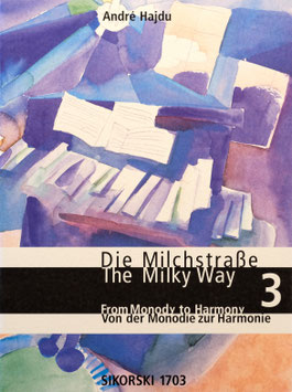 Die Milchstraße 3: Von der Monodie zur Harmonie