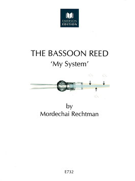The Bassoon Reed - My System