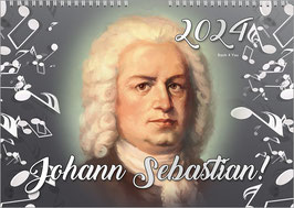 The Bach Calendar "Johann Sebastian!" 2024 DIN A4