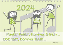 The Music Calendar "Dot, Dot, Comma, Dash ..." 2024, DIN A3