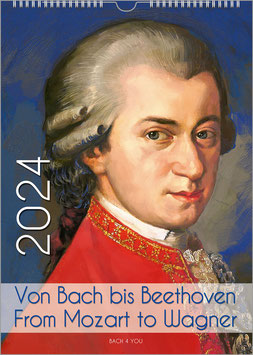 The Composers Calendar "Von Bach bis Beethoven – From Mozart to Wagner" 2024, DIN A4