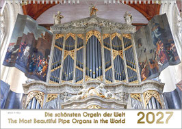 Pipe Organ Calendar "The Most Beautiful Pipe Organs in the World" 2027, DIN A2