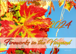 The Wine Wall Calendar "Fireworks in the Vineyard" 2024, DIN A3