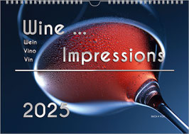 The Wine Wall Calendar "Wine ... Impressions" 2025, DIN A3, English Version