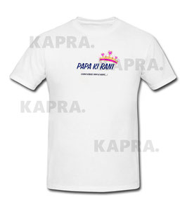 Papa KI RANI TSHIRT WIT