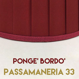 IMPERO PLISSE' PONGE' BORDO' CON PASSAMANERIA 33