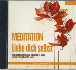 Meditation - Liebe dich selbst