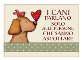 I cani parlano solo