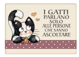 I gatti parlano solo