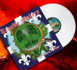 Troublemakers- A travers le temps... LP