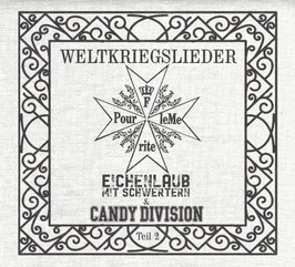 Eichenlaub mit Schwertern/ Candy Division- Weltkriegslieder II Digipac