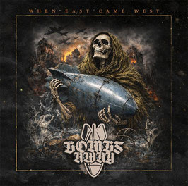 Bombs Away- When east cames west CD