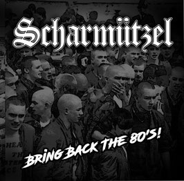 Scharmützel- Bring Back the 80´s CD