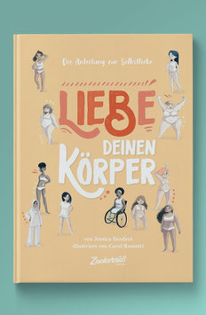 ZUCKERSÜSS VERLAG Liebe deinen Körper