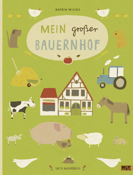 Mein grosser Bauernhof- 100% Naturbuch