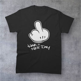 HAVE A NICE DAY!  T-shirt
