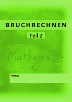 Bruchrechnen Teil 2