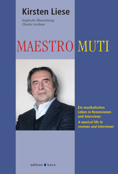 MAESTRO MUTI - Ein musikalisches Leben in Rezensionen und Interviews