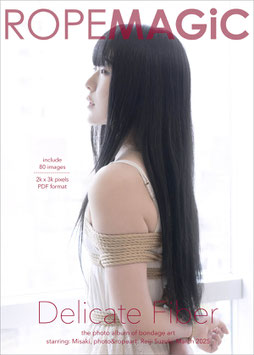 デジタル写真集「Delicate Fiber」